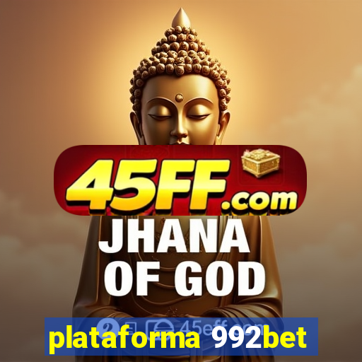 plataforma 992bet